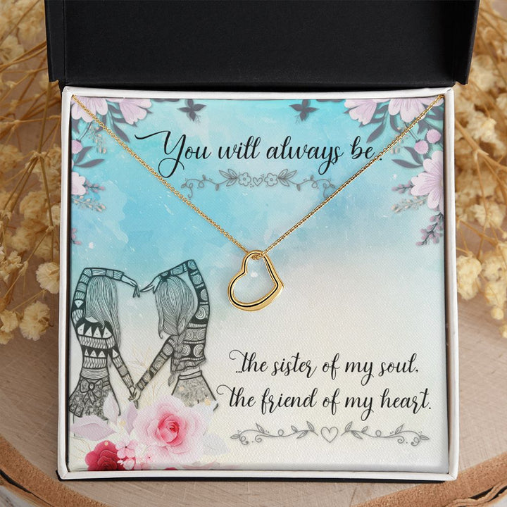 To My Sister | Sisters of the Heart: A Friendship Like No Other - Delicate Heart Necklace