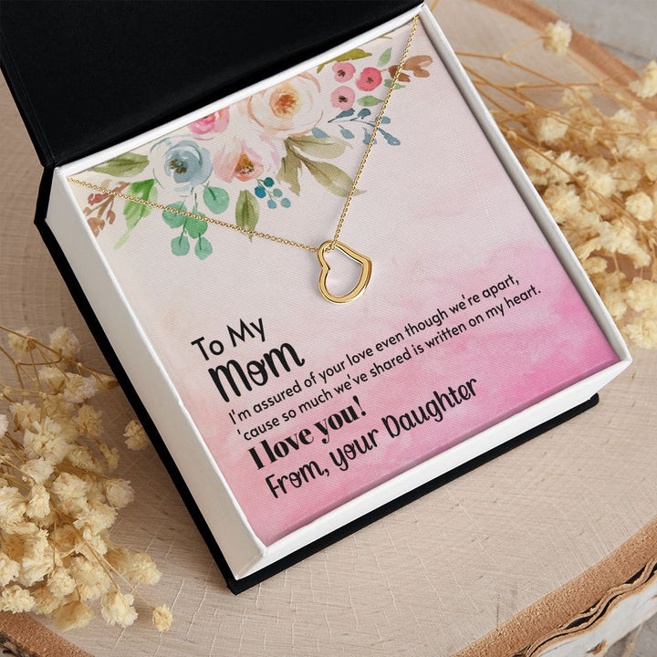 To My Mom | A Heart Full of Gratitude for Mom - Delicate Heart Necklace