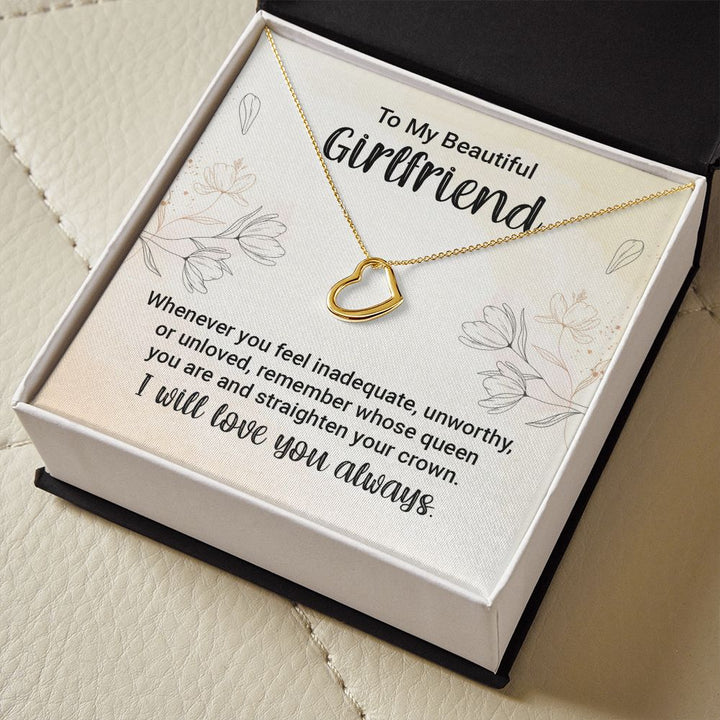 To My Girlfriend | Whenever You feel Inadequate - Delicate Heart Necklace