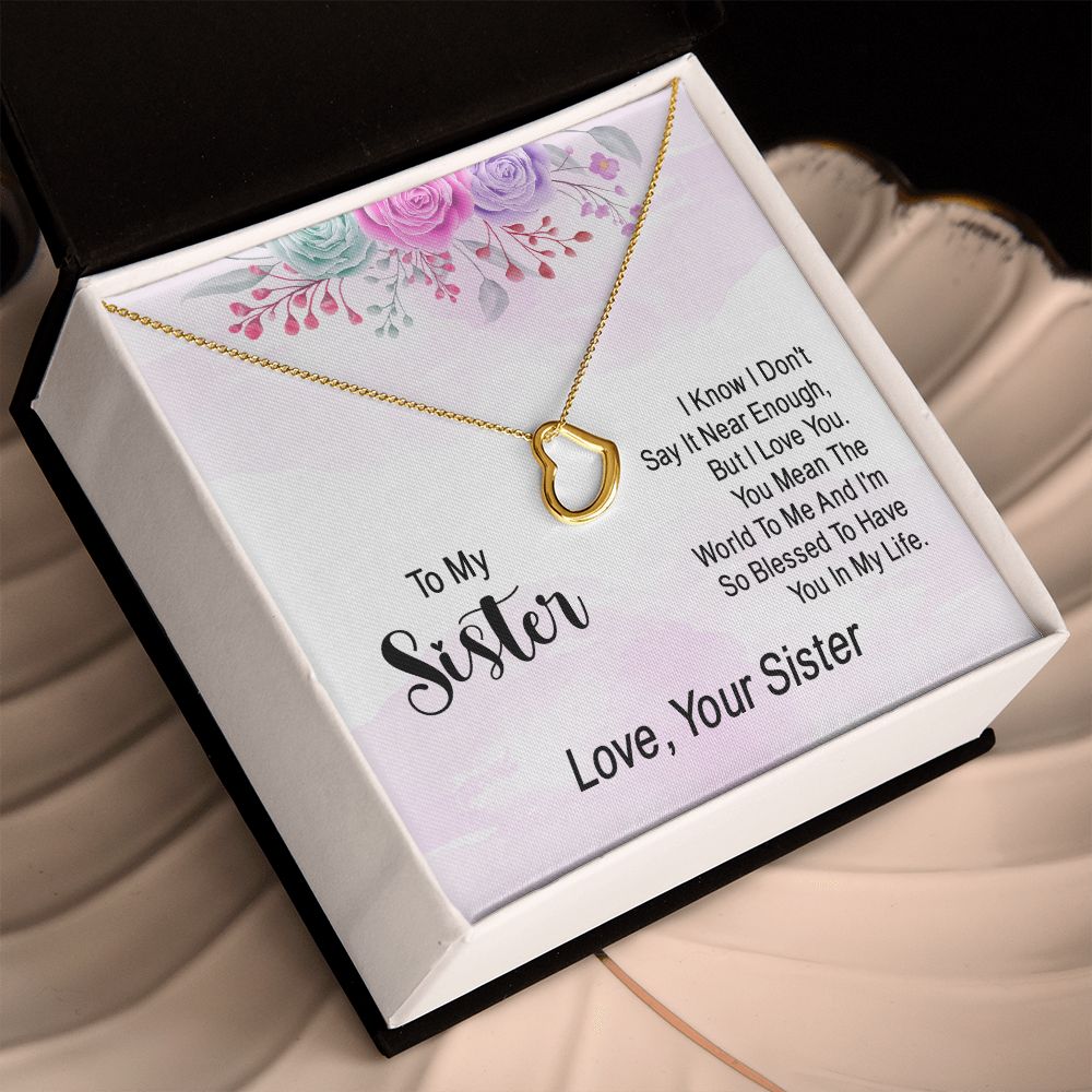 To My Sister | Grateful for the Gift of a Special Person - Delicate Heart Necklace