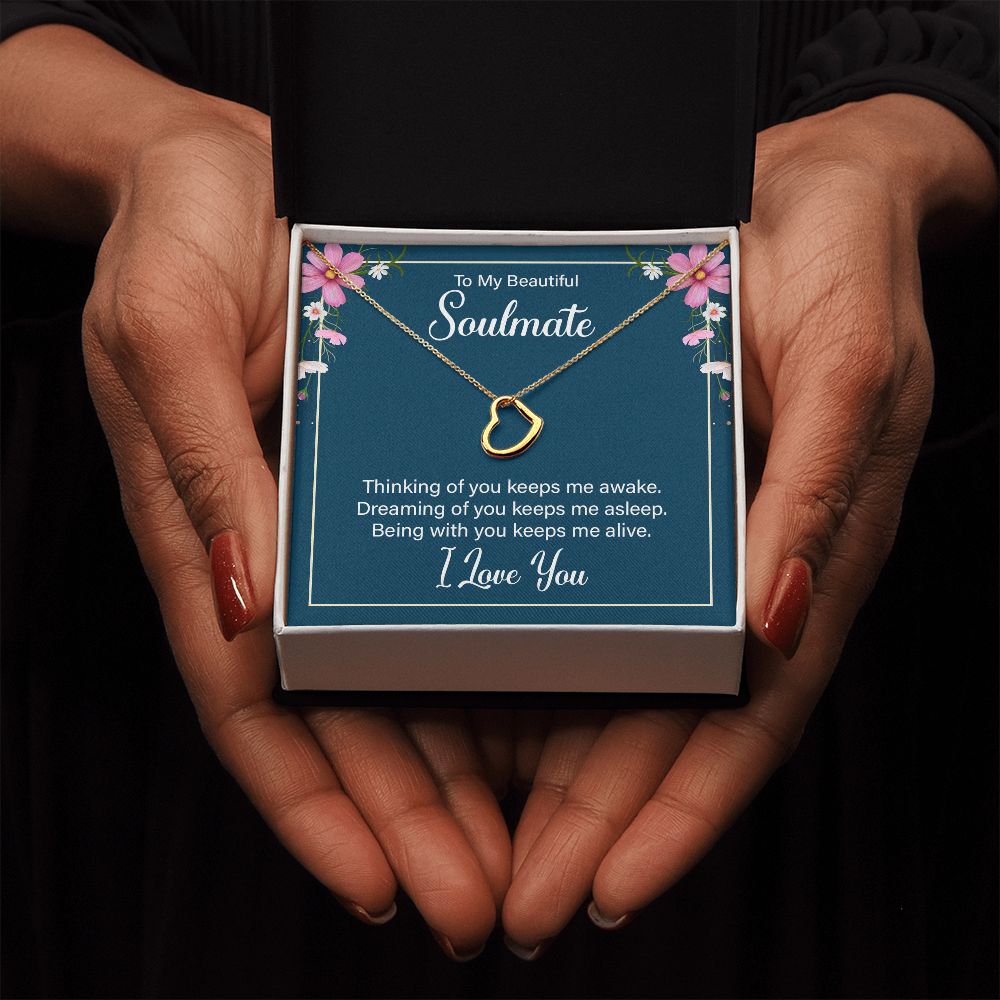 To My Soulmate | Thinking of You keeps me awake - Delicate Heart Necklace