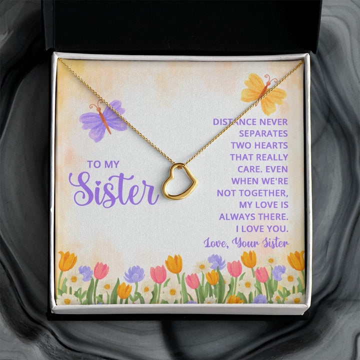 To My Sister | For the one who always sees the best in me - Delicate Heart Necklace