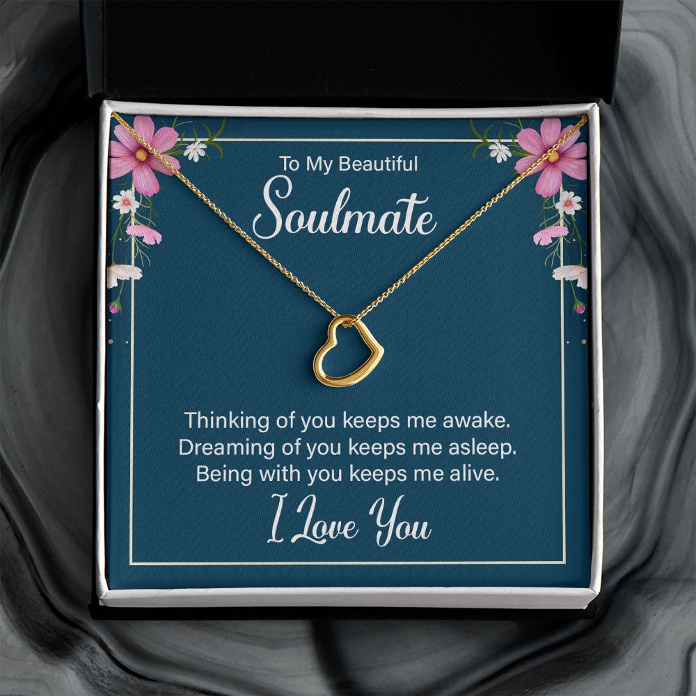 To My Soulmate | Thinking of You keeps me awake - Delicate Heart Necklace