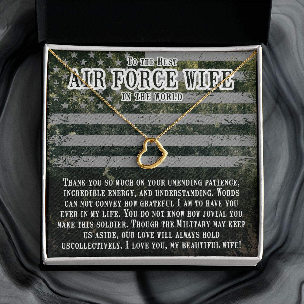To My Air Force Wife | I am so proud of you and everything you do - Delicate Heart Necklace