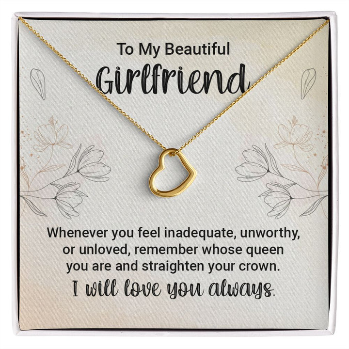 To My Girlfriend | Whenever You feel Inadequate - Delicate Heart Necklace