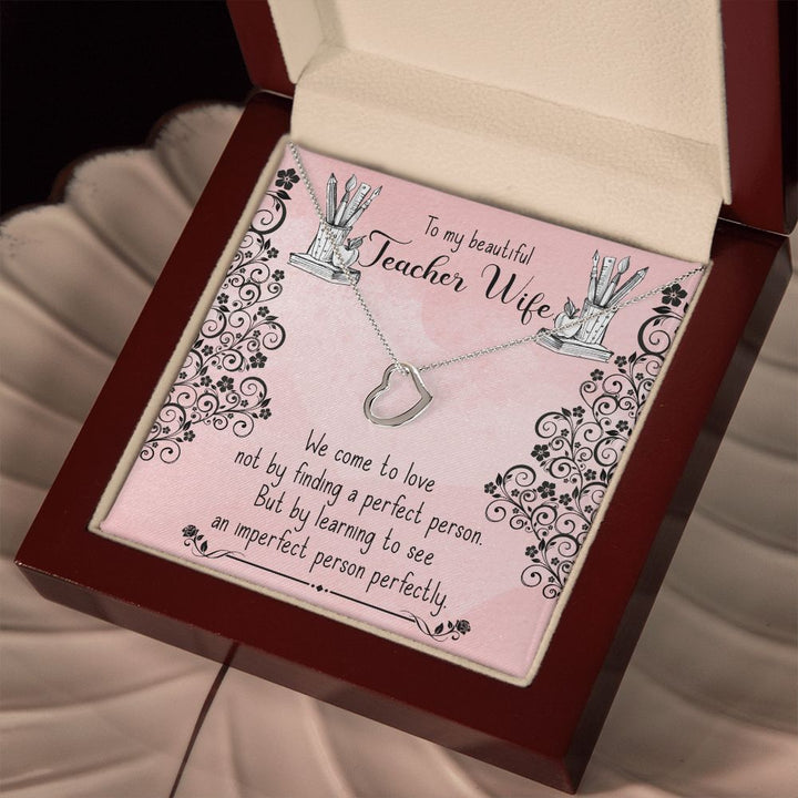 To My Teacher Wife | Making a Lasting Impact - Delicate Heart Necklace