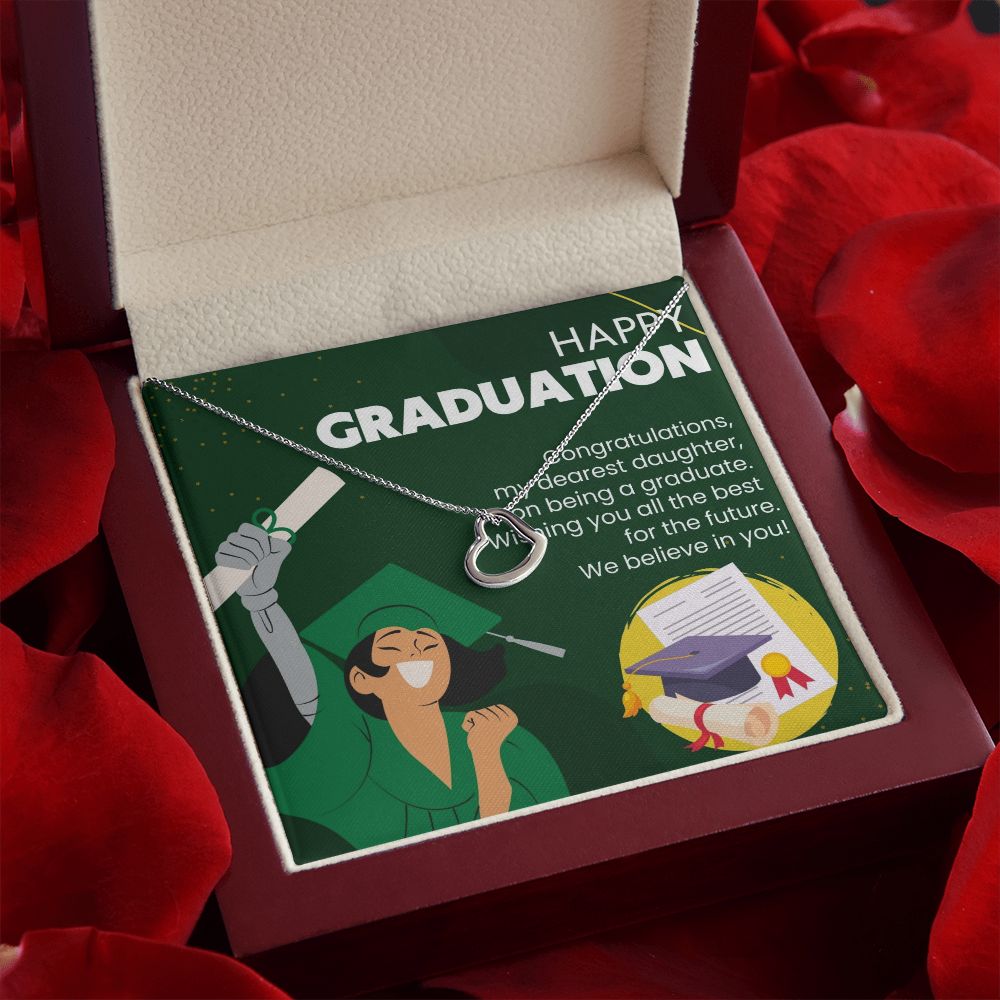 Happy Graduation | My Dearest Daughter on Her Graduation Achievement - Delicate Heart Necklace