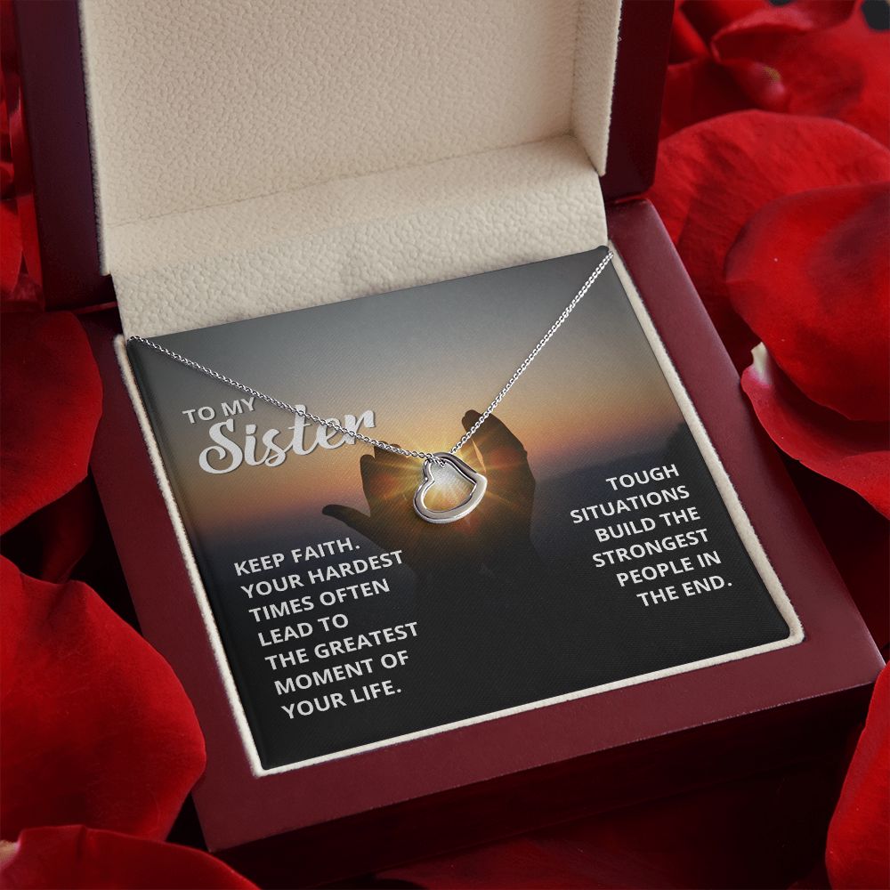 To My Sister | Find strength in the journey - Delicate Heart Necklace