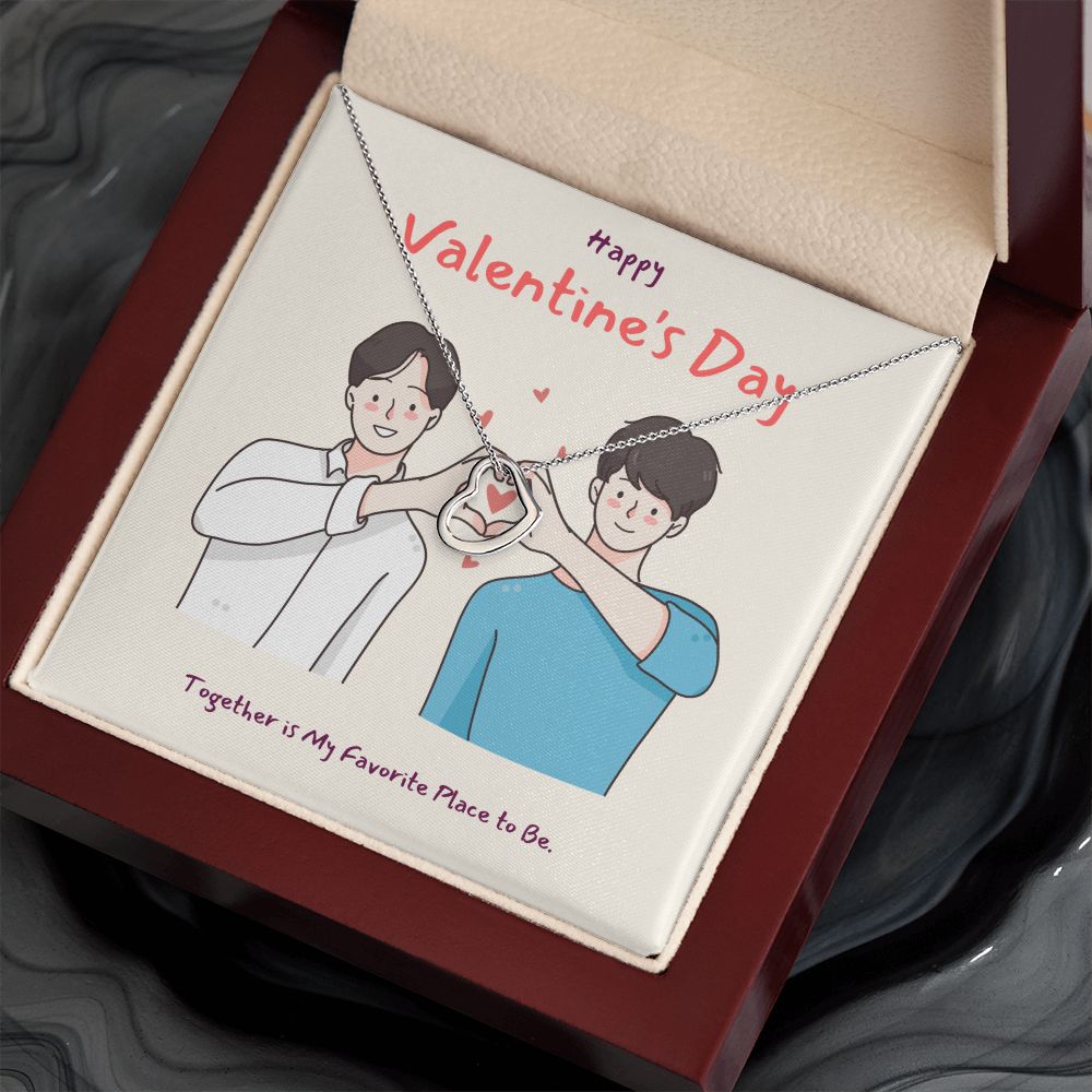Happy Valentine's Day | Together is my Favorite Place to Be LGBTQ for Men - Delicate Heart Necklace