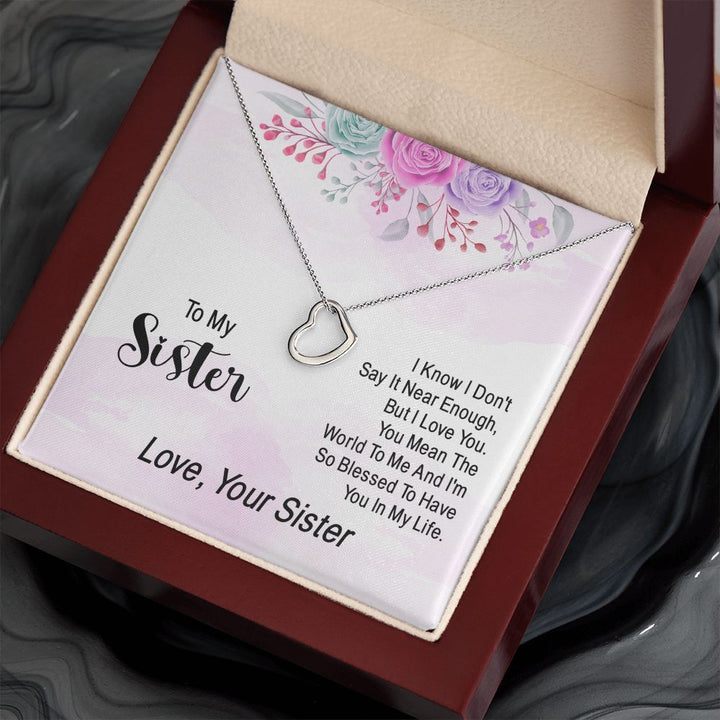 To My Sister | Grateful for the Gift of a Special Person - Delicate Heart Necklace