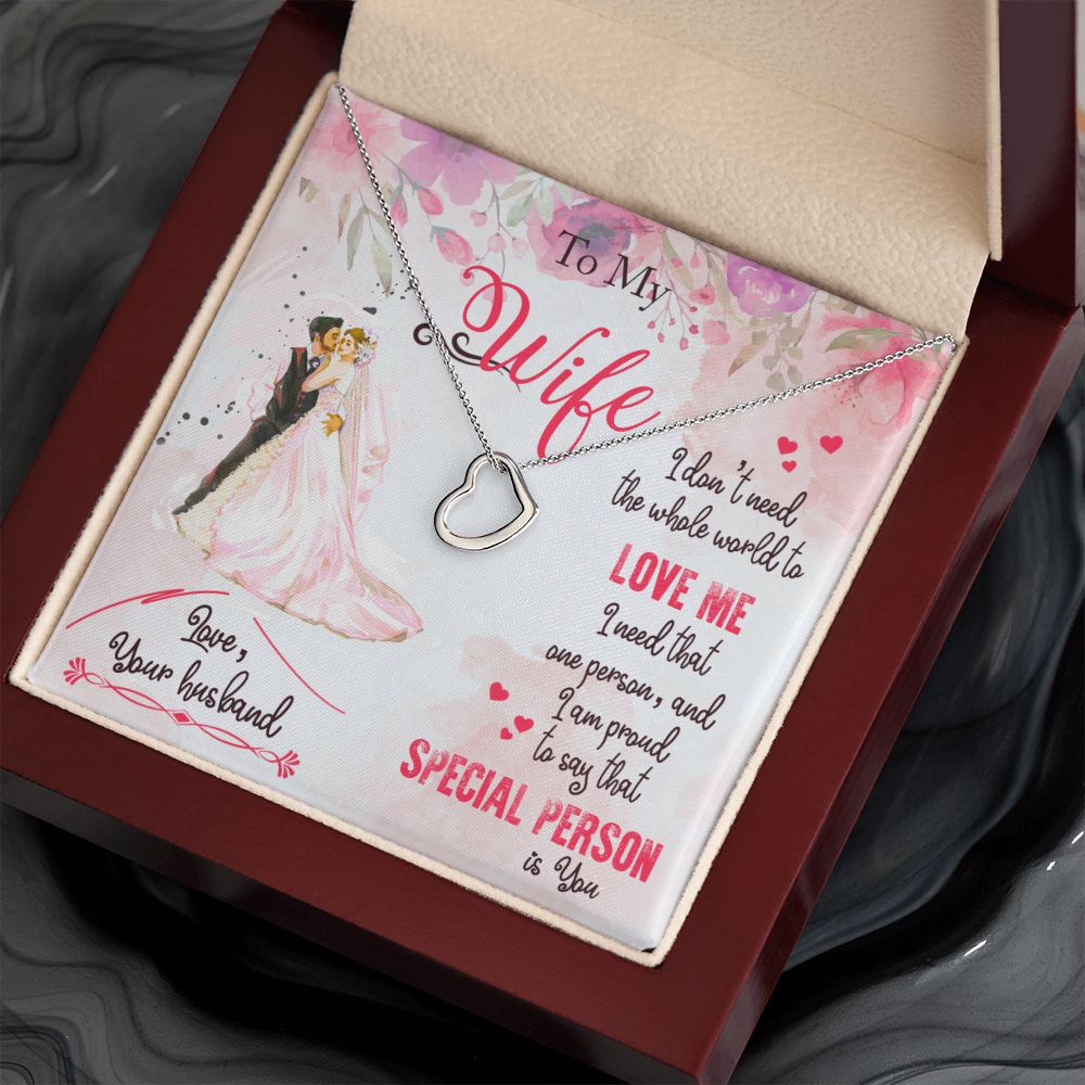 To My Wife | I am proud to say that special person is YOU - Delicate Heart Necklace