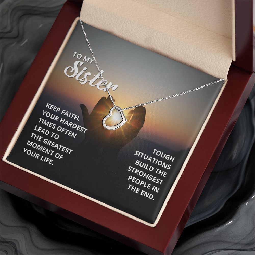 To My Sister | Find strength in the journey - Delicate Heart Necklace