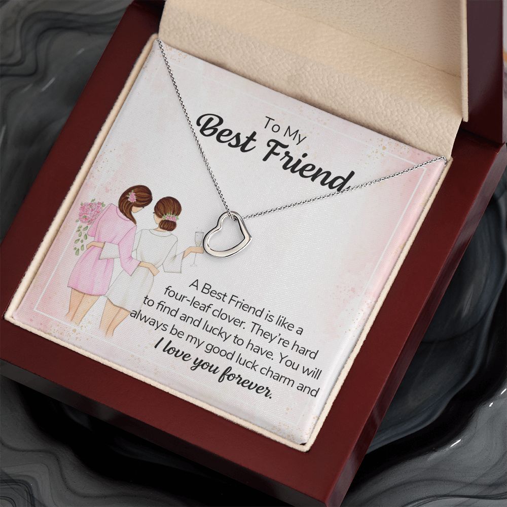 To My Best Friend | A Best Friend is like a four-leaf clover - Delicate Heart Necklace