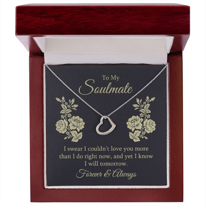 To My Soulmate | I swear I couldn't Love You - Delicate Heart Necklace