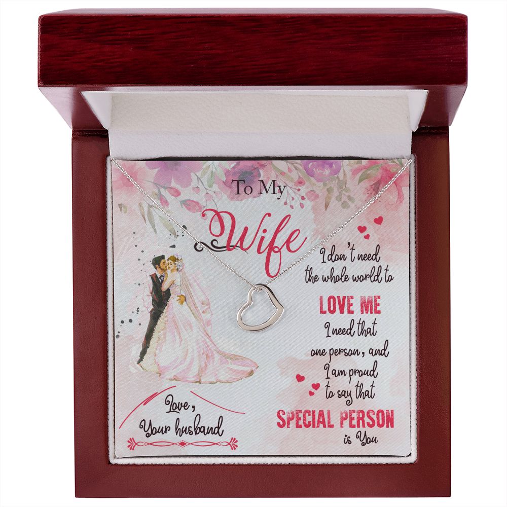To My Wife | I am proud to say that special person is YOU - Delicate Heart Necklace