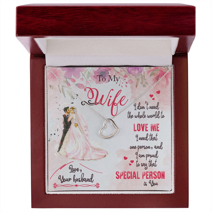 To My Wife | I am proud to say that special person is YOU - Delicate Heart Necklace