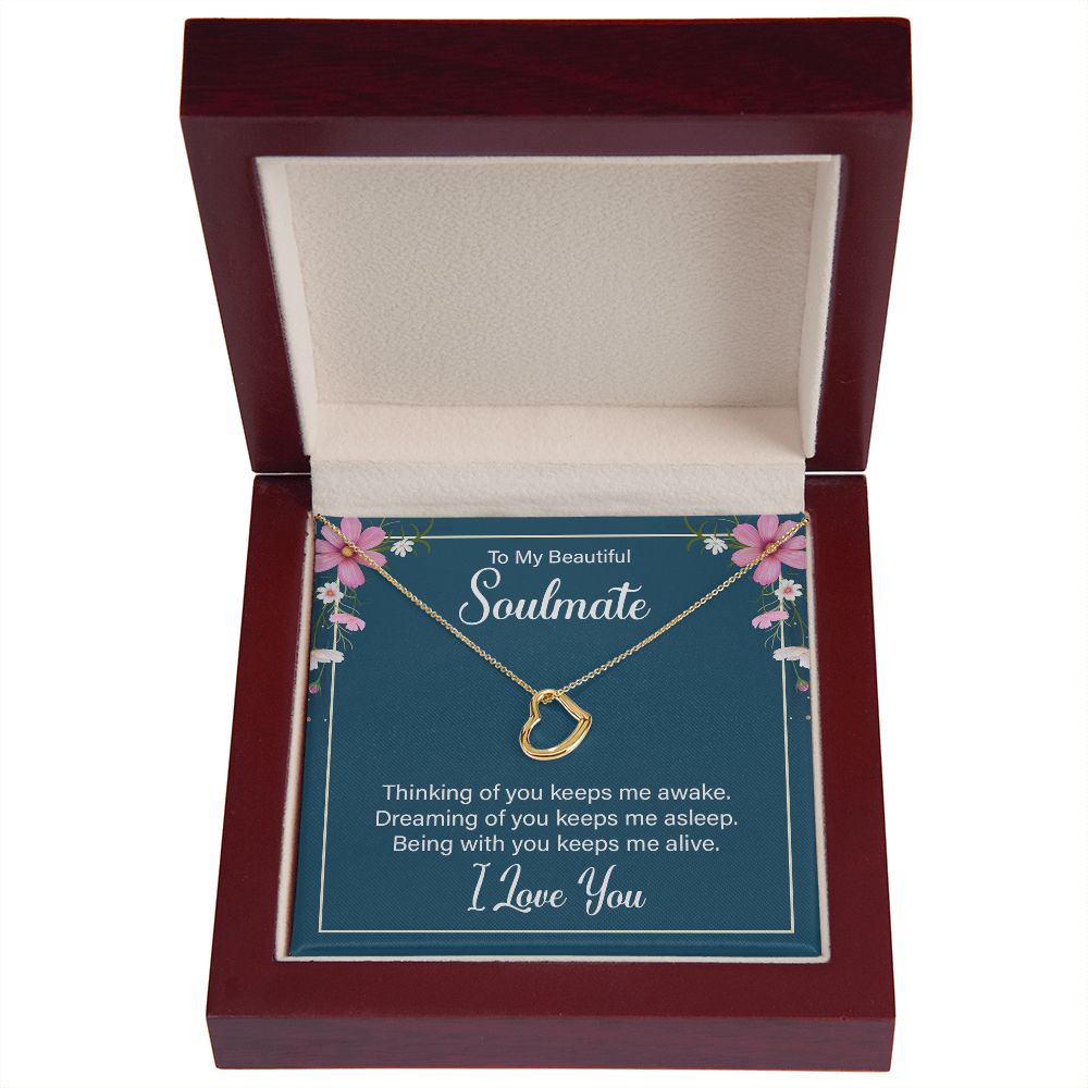 To My Soulmate | Thinking of You keeps me awake - Delicate Heart Necklace