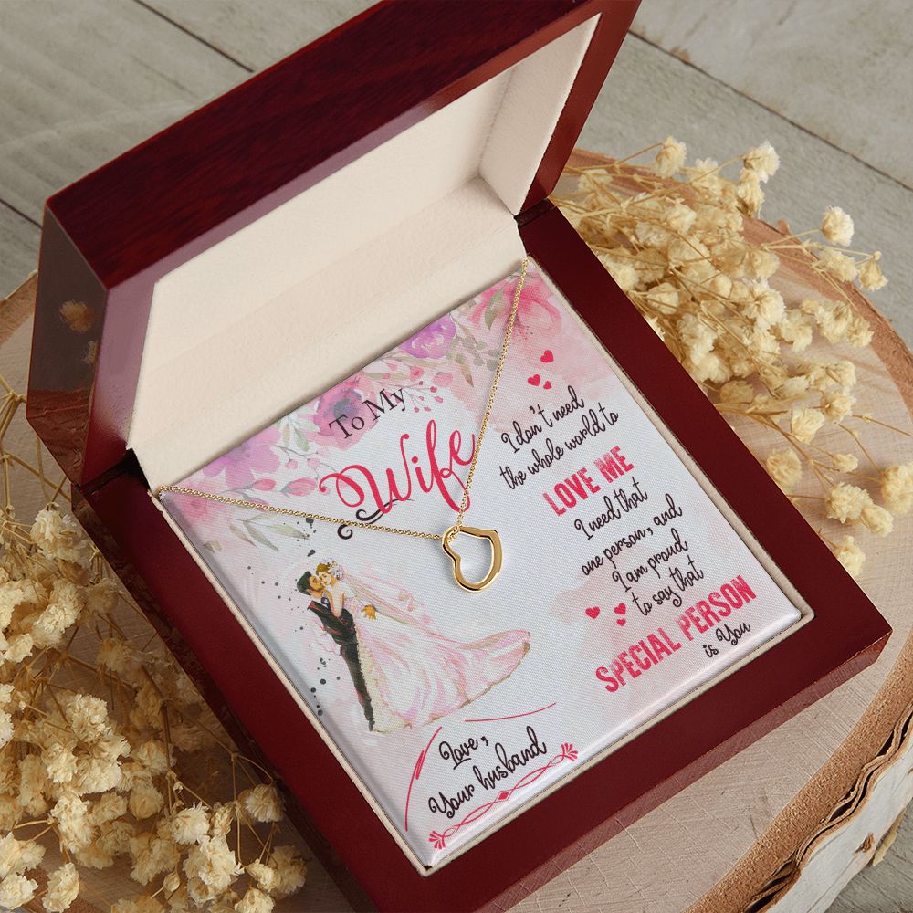 To My Wife | I am proud to say that special person is YOU - Delicate Heart Necklace