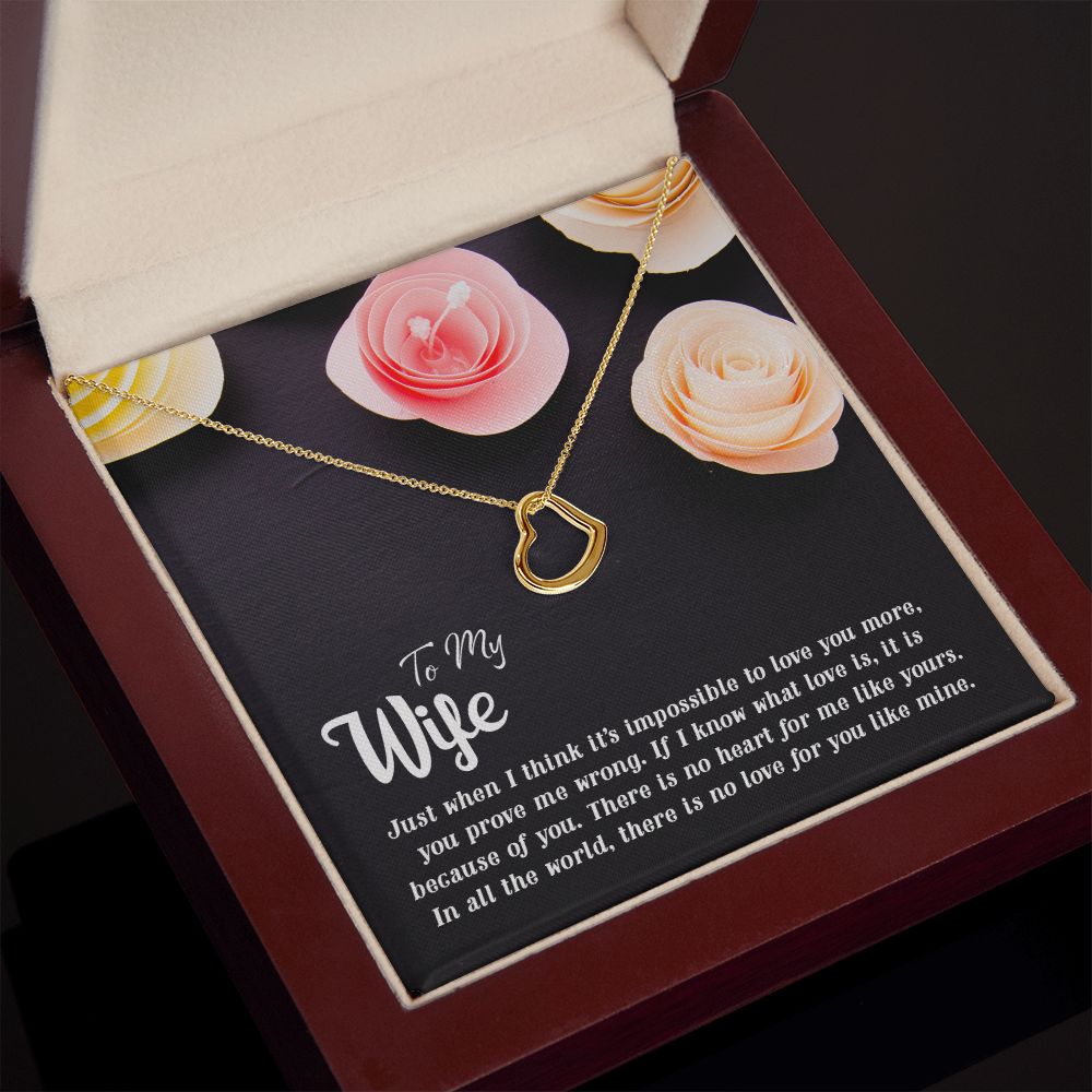 To My Wife | Just when I think - Delicate Heart Necklace