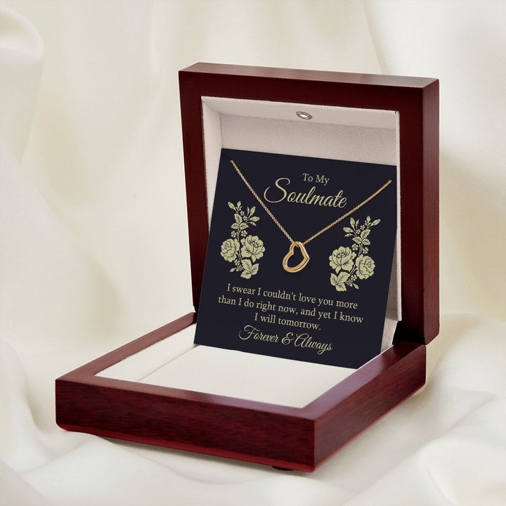 To My Soulmate | I swear I couldn't Love You - Delicate Heart Necklace