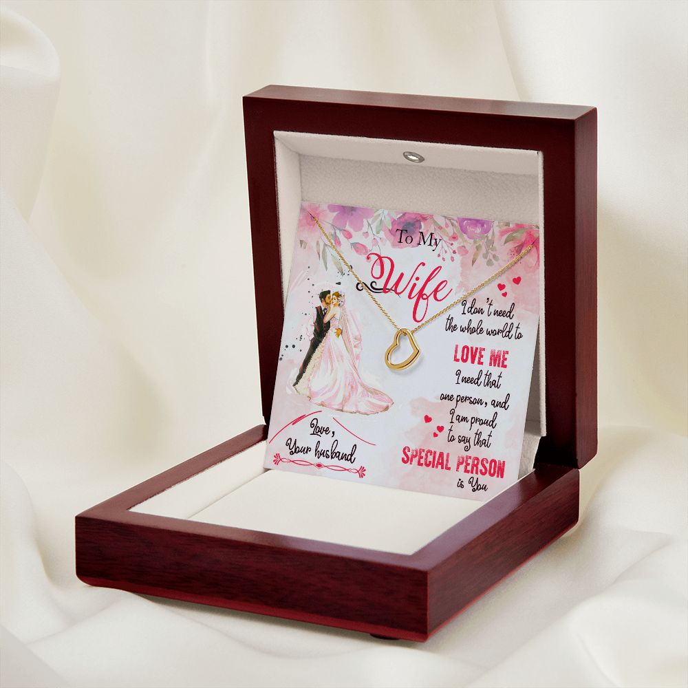To My Wife | I am proud to say that special person is YOU - Delicate Heart Necklace