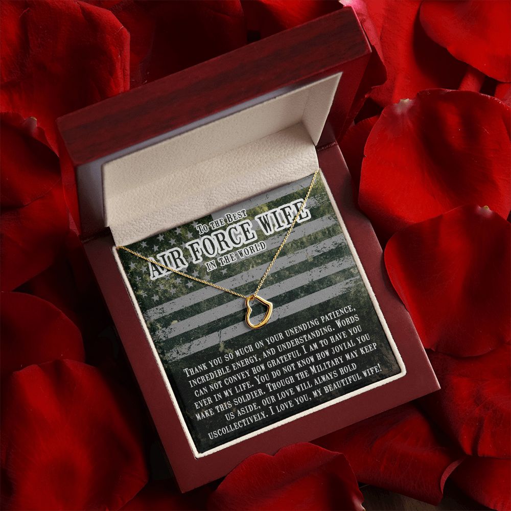 To My Air Force Wife | I am so proud of you and everything you do - Delicate Heart Necklace