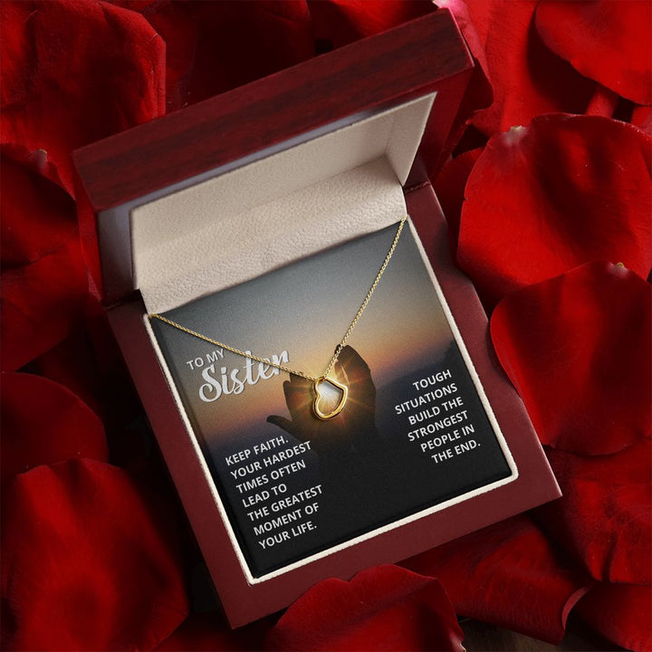 To My Sister | Find strength in the journey - Delicate Heart Necklace