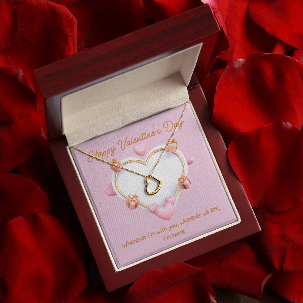 Happy Valentine's Day | Home in Your Arms - Delicate Heart Necklace