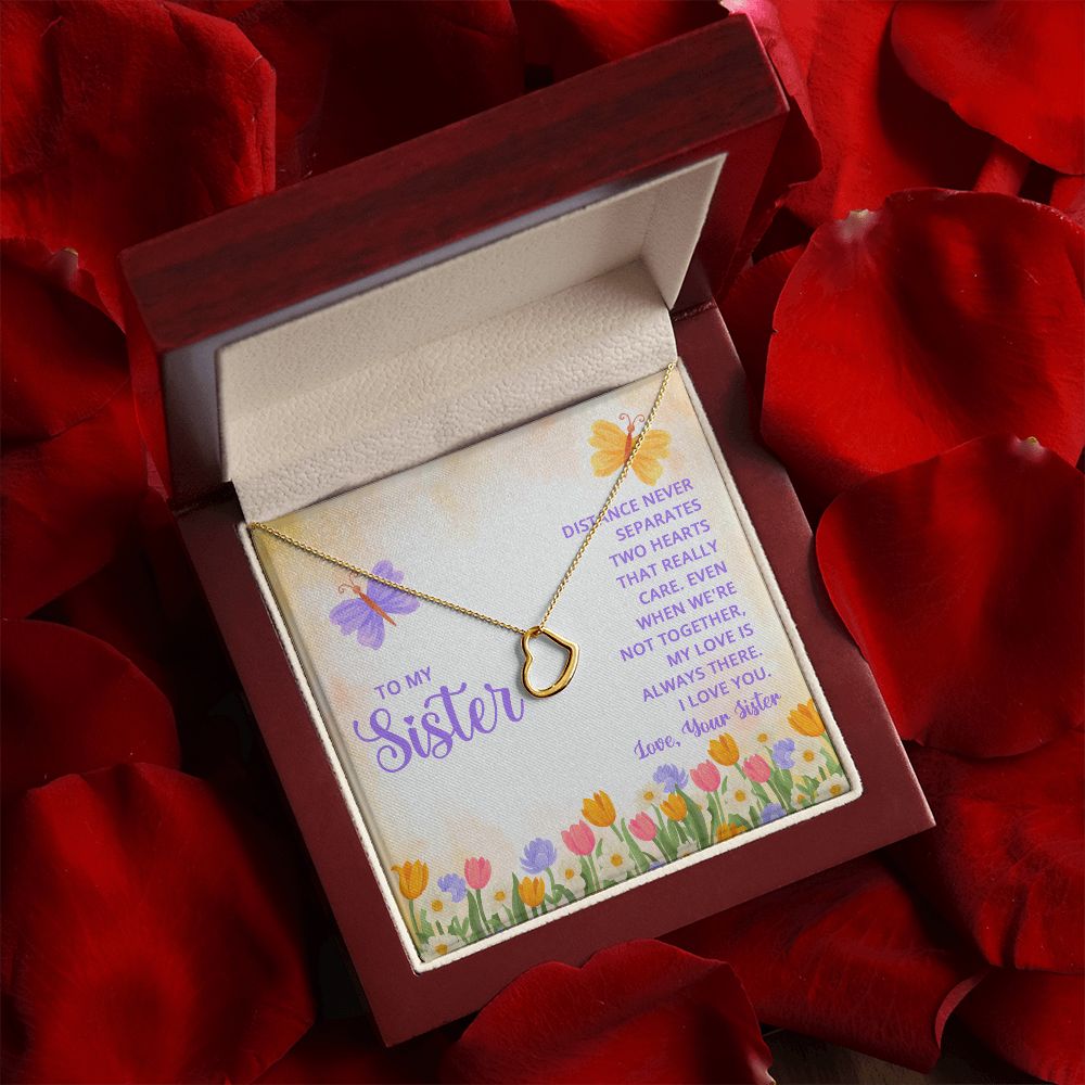 To My Sister | For the one who always sees the best in me - Delicate Heart Necklace