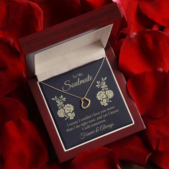 To My Soulmate | I swear I couldn't Love You - Delicate Heart Necklace