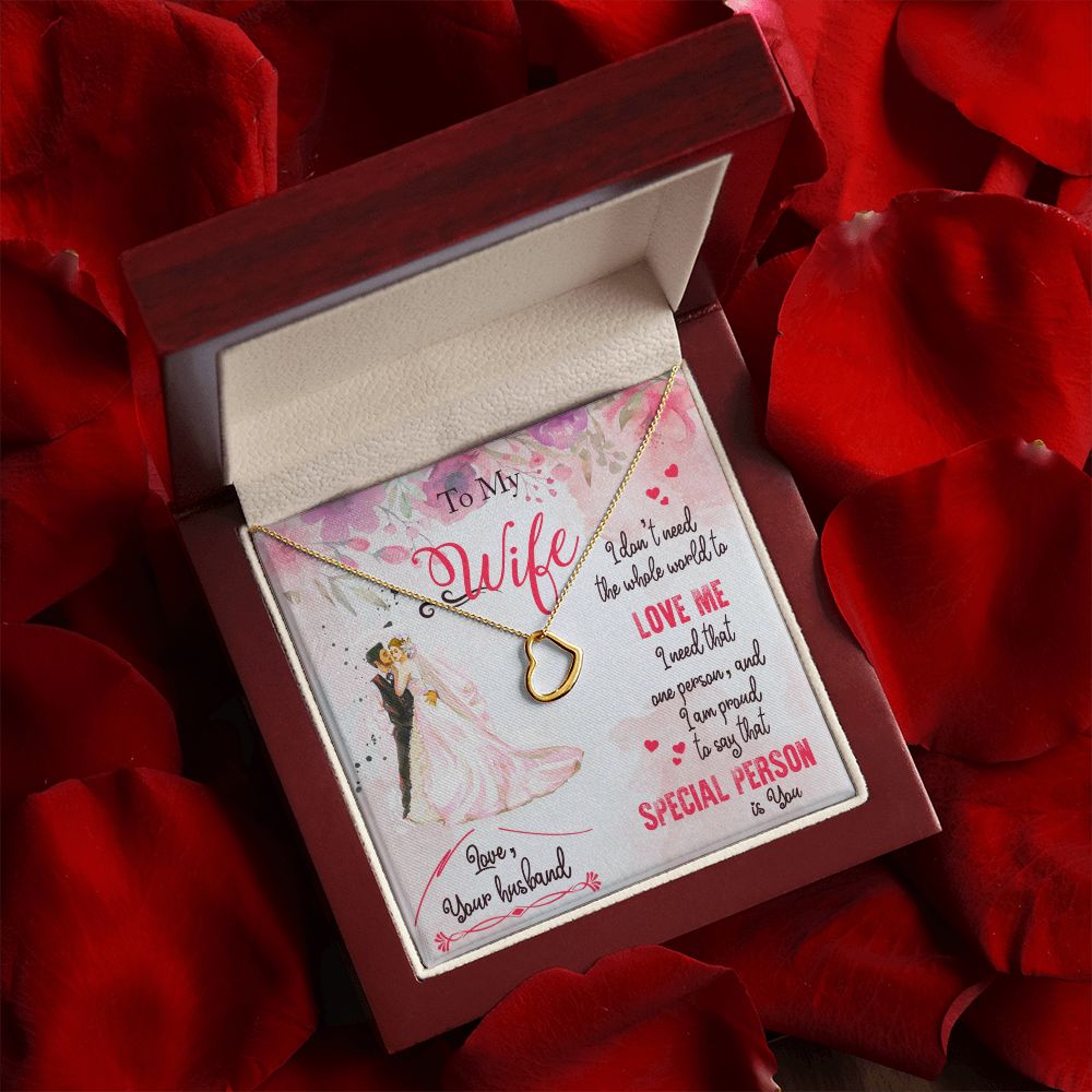 To My Wife | I am proud to say that special person is YOU - Delicate Heart Necklace