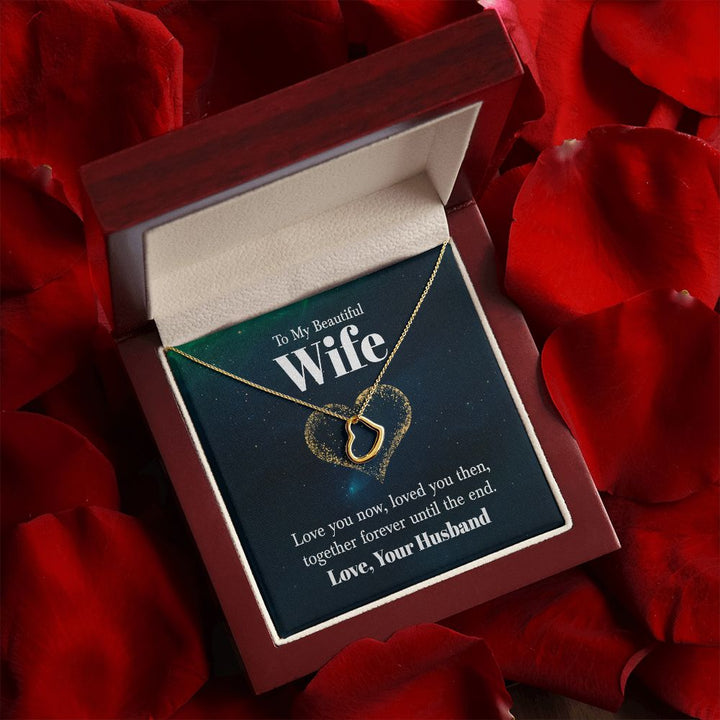 To My Beautiful Wife | Love You Now - Delicate Heart Necklace