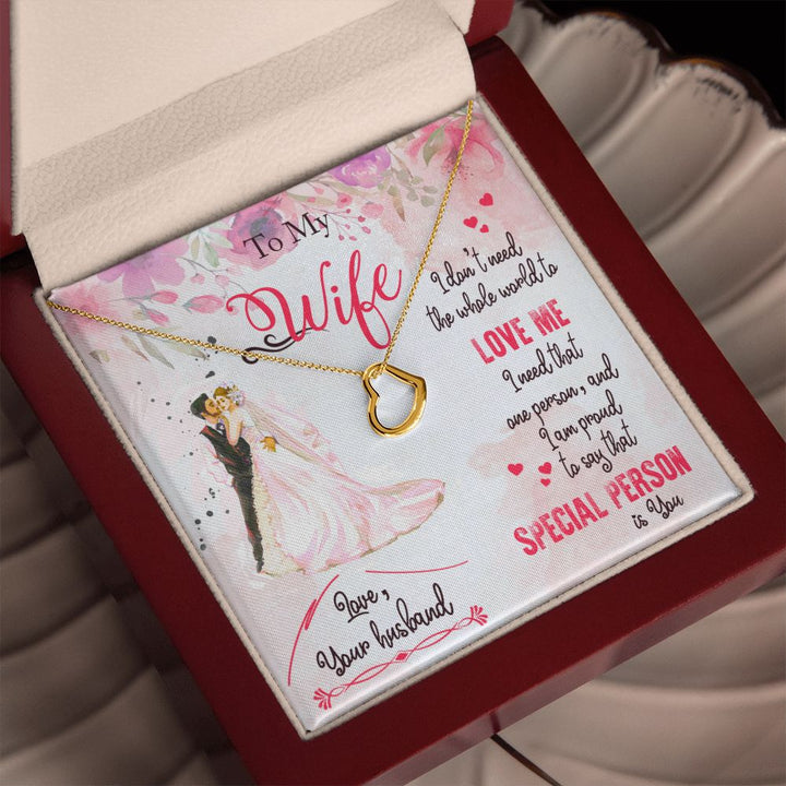 To My Wife | I am proud to say that special person is YOU - Delicate Heart Necklace