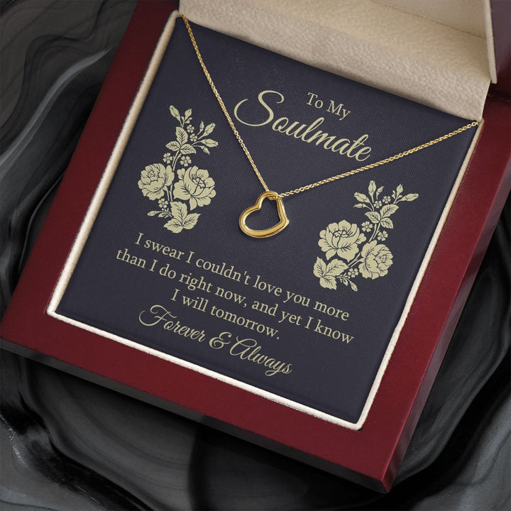 To My Soulmate | I swear I couldn't Love You - Delicate Heart Necklace