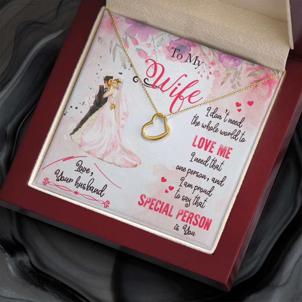 To My Wife | I am proud to say that special person is YOU - Delicate Heart Necklace
