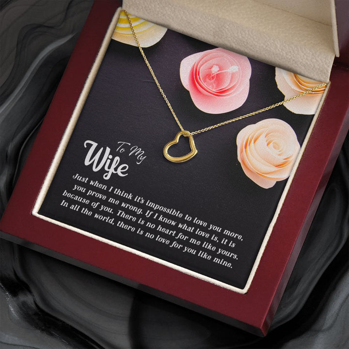 To My Wife | Just when I think - Delicate Heart Necklace