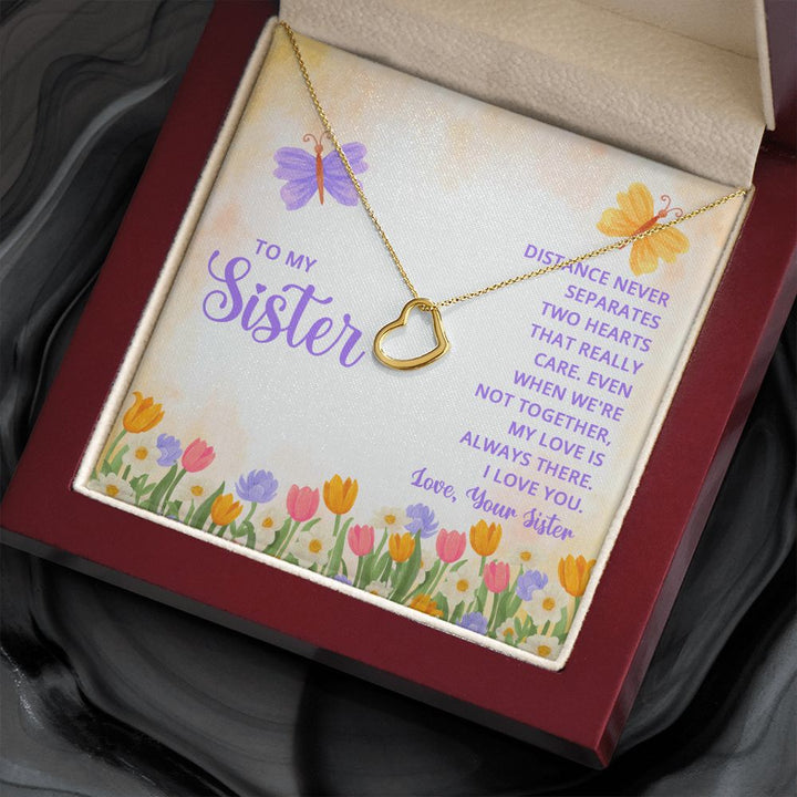 To My Sister | For the one who always sees the best in me - Delicate Heart Necklace