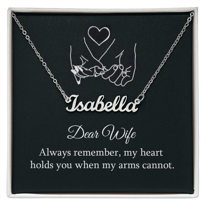Dear Wife | Always Remember, My Heart - Personalized Name Necklace