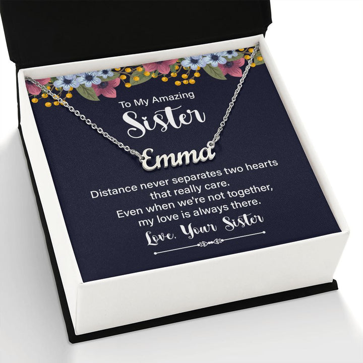 To My Amazing Sister | My Love is always there - Personalized Name Necklace