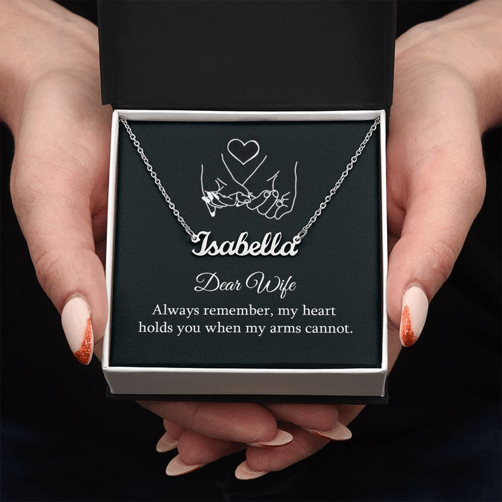 Dear Wife | Always Remember, My Heart - Personalized Name Necklace