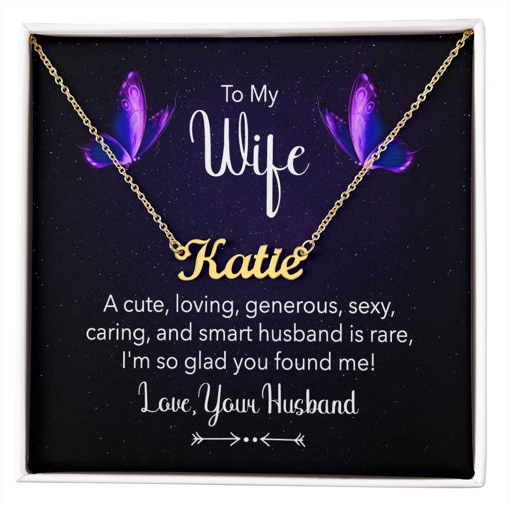 To My Wife | A Cute, Loving and Generous - Personalized Name Necklace