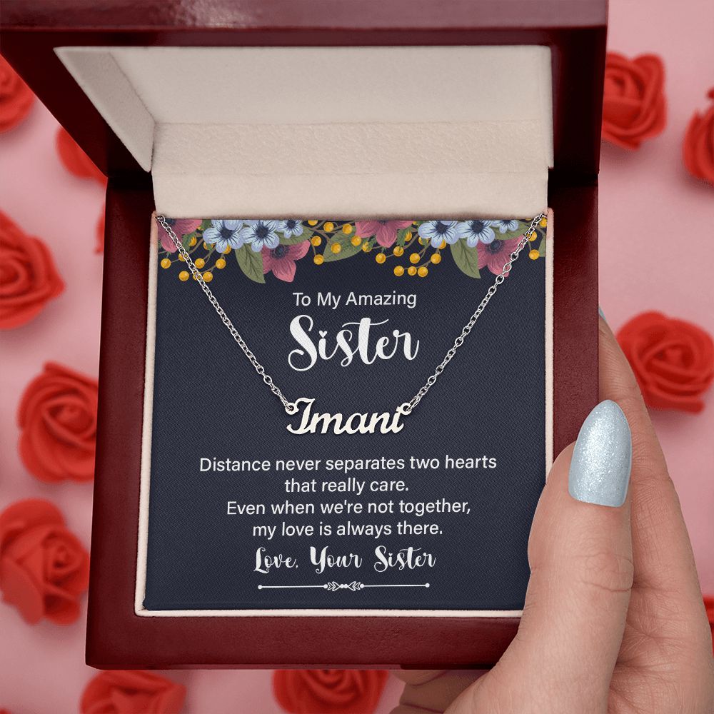 To My Amazing Sister | My Love is always there - Personalized Name Necklace