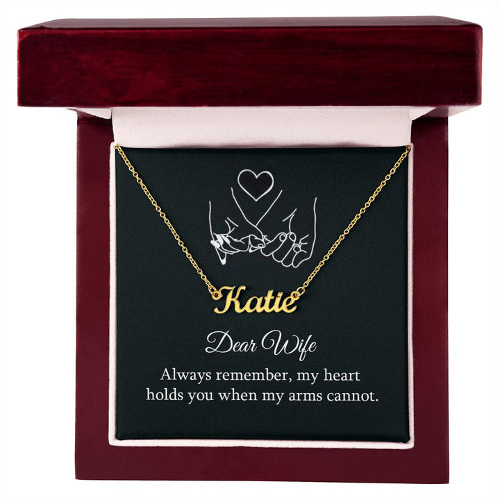 Dear Wife | Always Remember, My Heart - Personalized Name Necklace