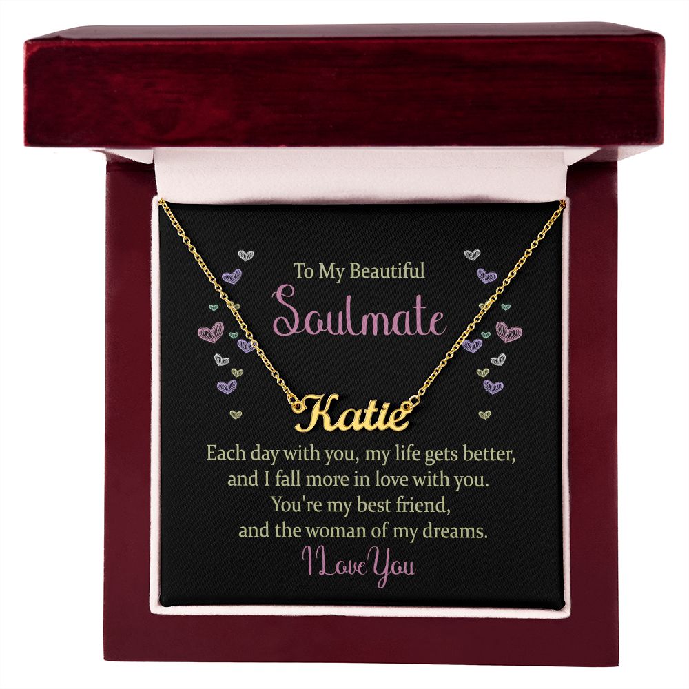 To My Beautiful Soulmate | The woman of my dreams - Personalized Name Necklace