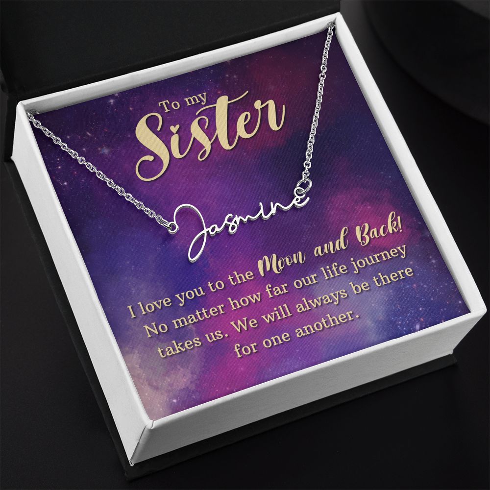 To My Sister | I love You - Signature Style Name Necklace
