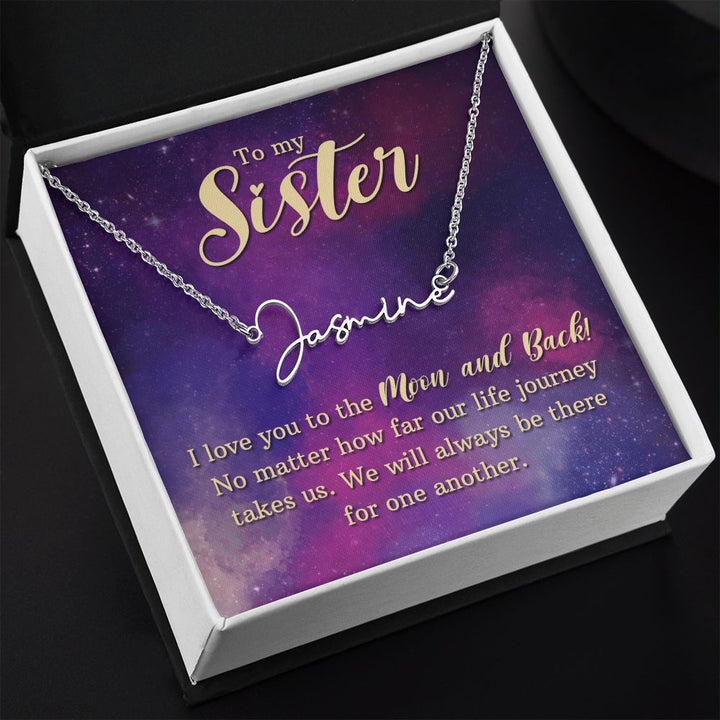 To My Sister | I love You - Signature Style Name Necklace
