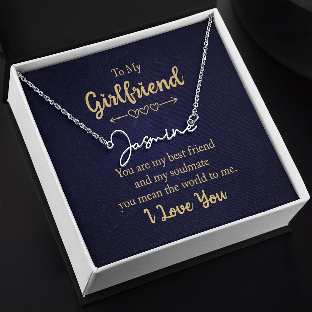 To My Girlfriend | You are my best friend - Signature Style Name Necklace