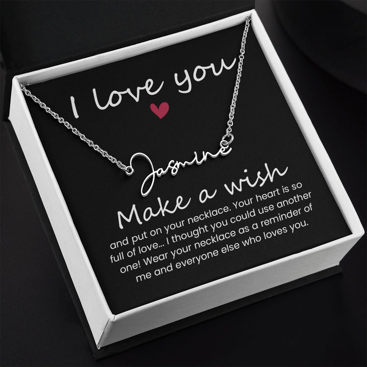 To My Wife | I love you, Make a Wish - Signature Style Name Necklace