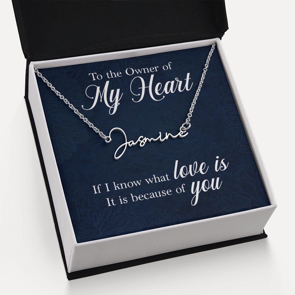 To My Wife | To The Owner of My Heart - Signature Style Name Necklace