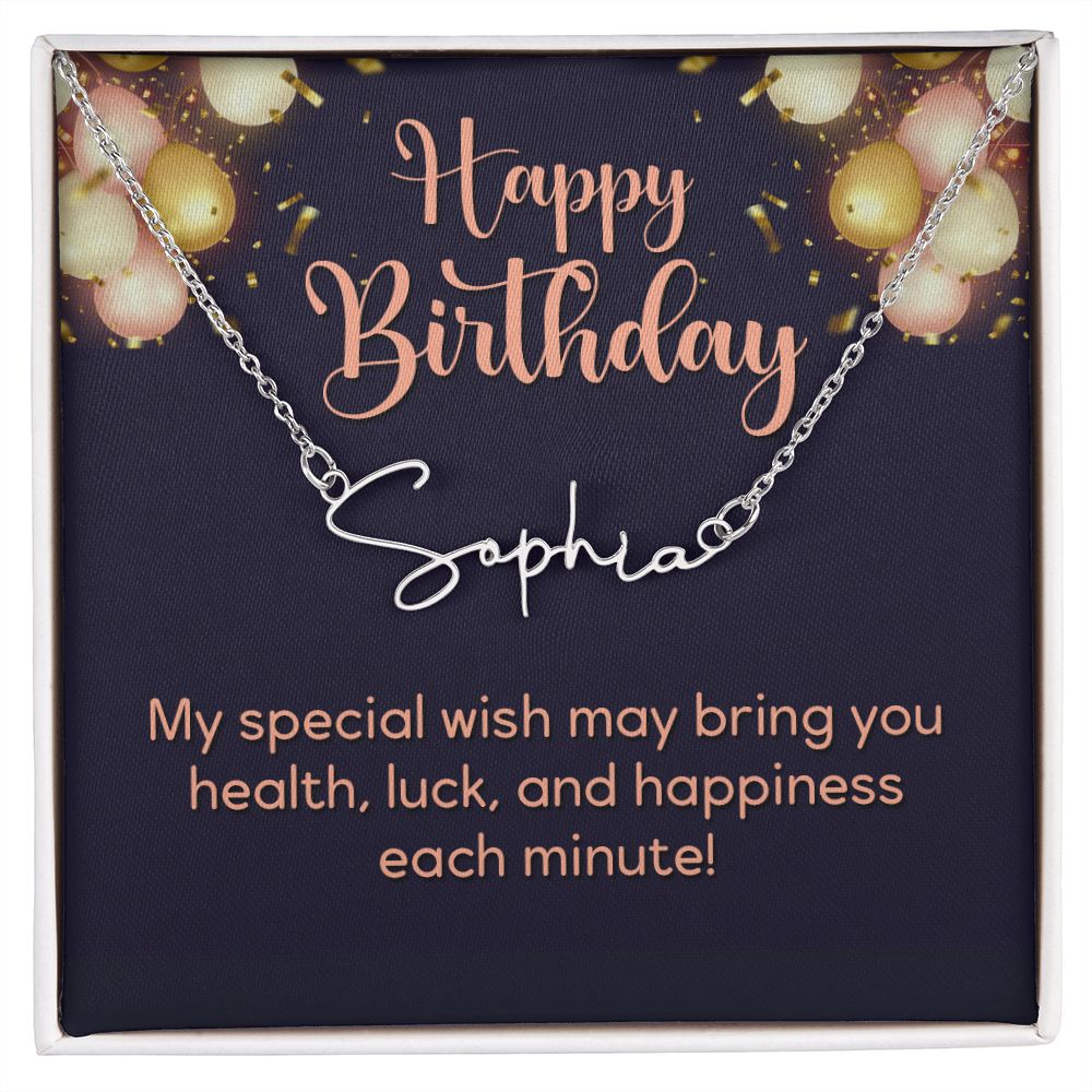 Happy Birthday | Wish you all the best - Signature Style Name Necklace